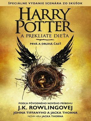 cover image of Harry Potter a prekliate dieťa Prvá a Druhá Časť